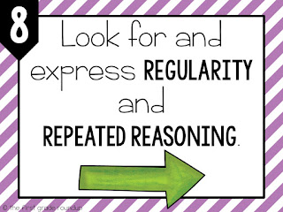 standards for math practices #8: Look for and express regularity and repeated reasoning