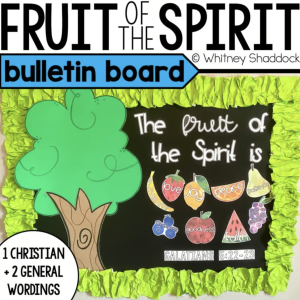 fruit of the spirit bulletin board - c